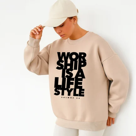 WORSHIP IS A LIFE STYLE