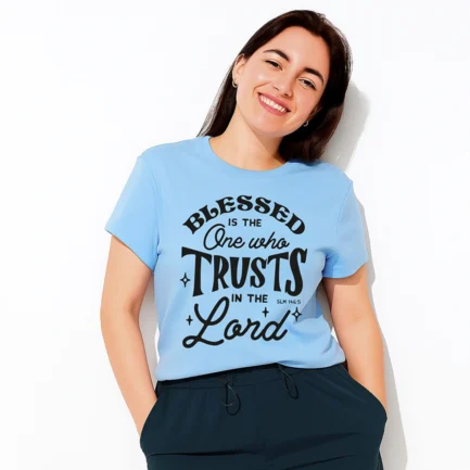BLESSED IS THE ONE WHO TRUSTS